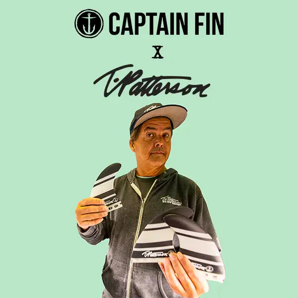 "Super Close to the Original, Super Psyched On That" - Timmy Patterson for Captain Fin Co